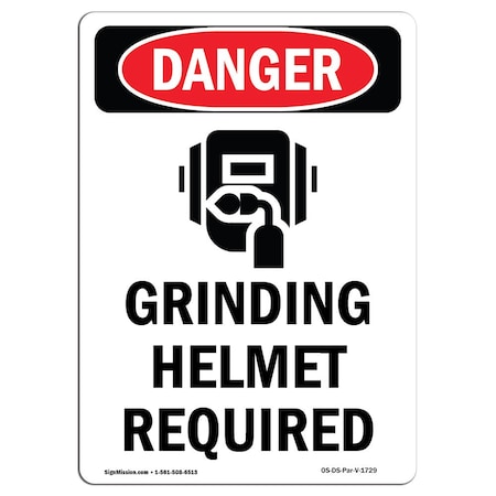 OSHA Danger Sign, Grinding Helmet Required, 10in X 7in Rigid Plastic